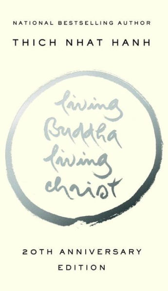 Living Buddha, Living Christ (20th Anniversary Edition)