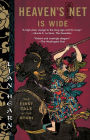 Heaven's Net Is Wide (Tales of the Otori Series #5)