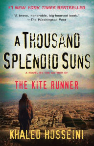 Title: A Thousand Splendid Suns, Author: Khaled Hosseini