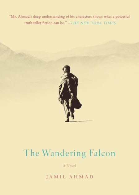 The Wandering Falcon By Jamil Ahmad Ebook Barnes Noble