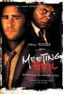 Meeting Evil