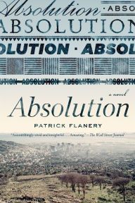 Title: Absolution, Author: Patrick Flanery