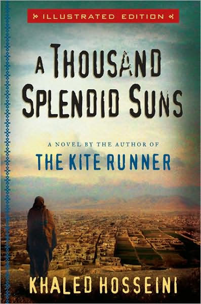 A Thousand Splendid Suns Illustrated Edition By Khaled Hosseini Hardcover Barnes And Noble®