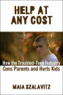Help at Any Cost