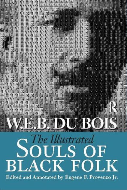 a literary analysis of the souls of black folk by du bois The souls of black folk is a classic work of american literature by w e b du bois it is a seminal work in the history of sociology, and a cornerstone of african-american literary history. a literary analysis of the souls of black folk by du bois The souls of black folk is a classic work of american literature by w e b du bois it is a seminal work in the history of sociology, and a cornerstone of african-american literary history.