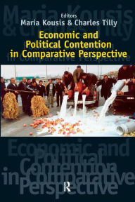 Title: Economic and Political Contention in Comparative Perspective / Edition 1, Author: Maria Kousis