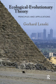 Title: Ecological-evolutionary Theory: Principles and Applications / Edition 1, Author: Gerhard Lenski