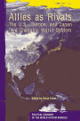 Allies As Rivals: The U.S., Europe and Japan in a Changing World-system