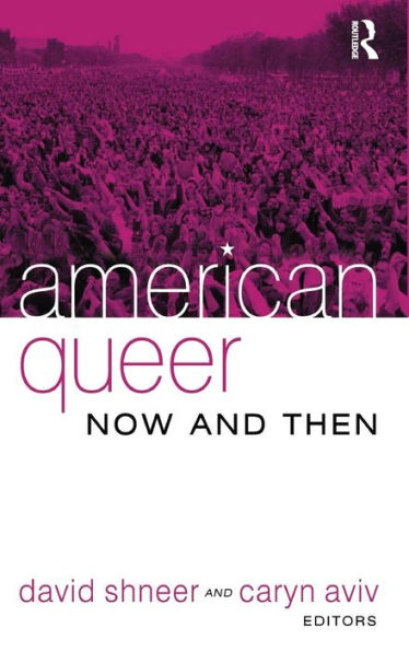 American Queer, Now and Then / Edition 1