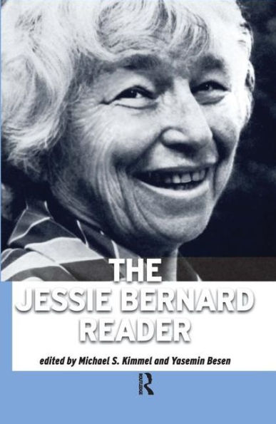 Jessie Bernard Reader / Edition 1