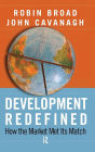 Development Redefined: How the Market Met Its Match / Edition 1