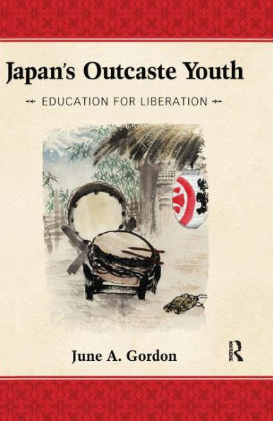 Japan's Outcaste Youth: Education for Liberation / Edition 1