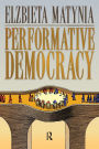 Performative Democracy / Edition 1