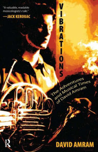Title: Vibrations: A Memoir / Edition 1, Author: David Amram