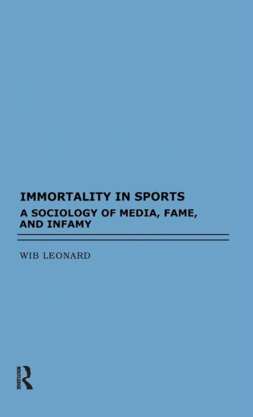 Immortality in Sports / Edition 1