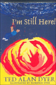 I'm Still Here!