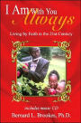 I Am with You Always: Living by Faith in the 21st Century