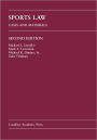 Sports Law: Cases and Materials / Edition 2