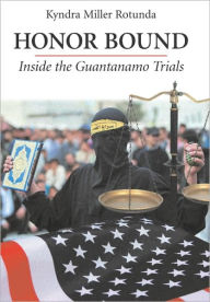Honor Bound: Inside the Guantanamo Trials