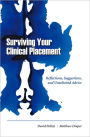 Surviving Your Clinical Placement: Reflections, Suggestions and Unsolicited Advice