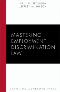 Title: Mastering Employment Discrimination Law, Author: Paul Secunda