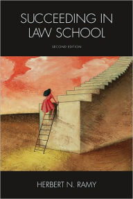 Succeeding in Law School / Edition 2