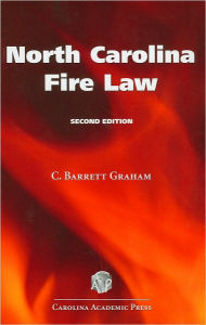 North Carolina Fire Law / Edition 2