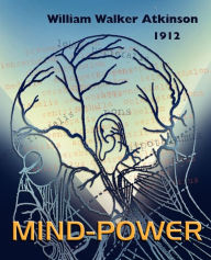 Title: Mind Power, Author: William Walker Atkinson