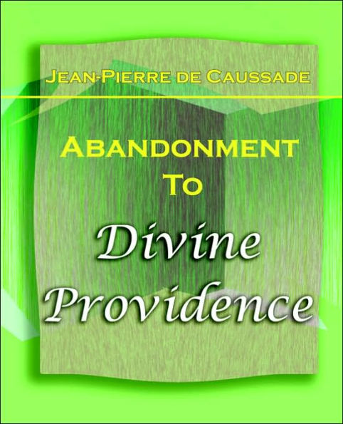 Abandonment To Divine Providence (1921)