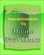 Abandonment To Divine Providence (1921)