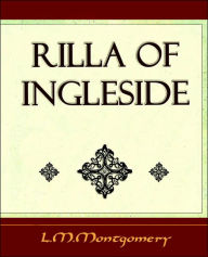 Title: Rilla Of Ingleside, Author: L. M. Montgomery