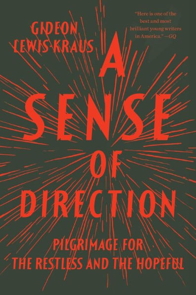 A Sense of Direction: Pilgrimage for the Restless and the Hopeful