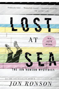 Title: Lost at Sea: The Jon Ronson Mysteries, Author: Jon Ronson
