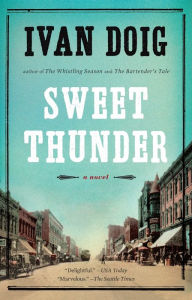 Title: Sweet Thunder, Author: Ivan Doig