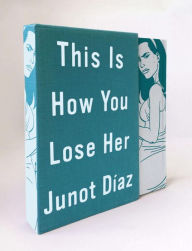 Title: This Is How You Lose Her Deluxe Edition, Author: Junot Díaz