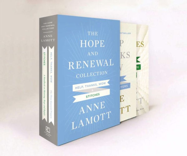 The Hope and Renewal Collection (B&N Exclusive): Help, Thanks, Wow/Stitches