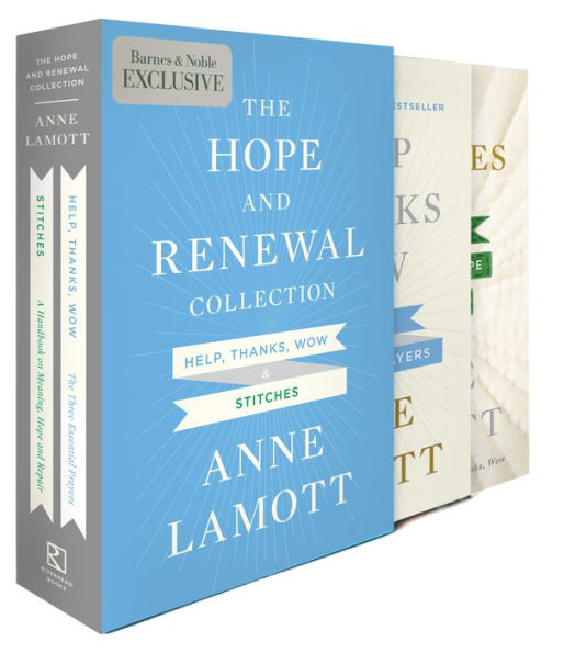The Hope and Renewal Collection (B&N Exclusive): Help, Thanks, Wow/Stitches
