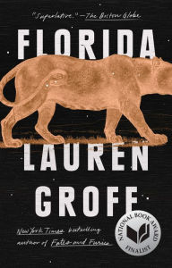 Title: Florida, Author: Lauren Groff