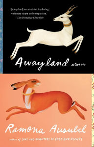 Title: Awayland, Author: Ramona Ausubel