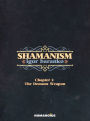 Shamanism - The Demons' Weapon #2