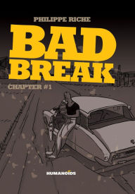 Title: Bad Break #1, Author: Philippe Riche