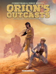 Title: Orion's Outcasts: Slightly Oversized, Author: Corbeyran
