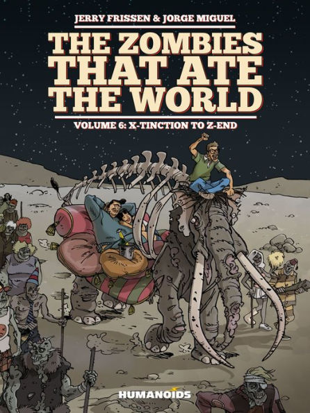 The Zombies that Ate the World #6