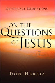 On the Questions of Jesus