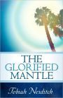 The Glorified Mantle