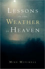 Lessons in the Weather of Heaven