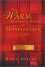 The Warm Wonderful World Of Hospitality