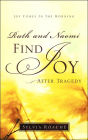 Ruth And Naomi Find Joy After Tragedy