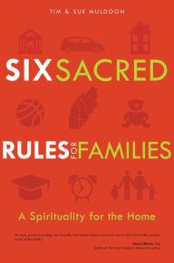 Six Sacred Rules for Families