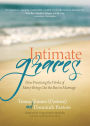 Intimate Graces: How Practicing the Works of Mercy Brings Out the Best in Marriage